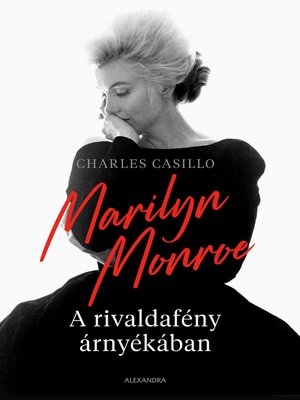 cover image of Marilyn Monoroe a rivaldafény árnyékában